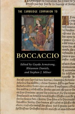 The Cambridge Companion to Boccaccio by Armstrong, Guyda