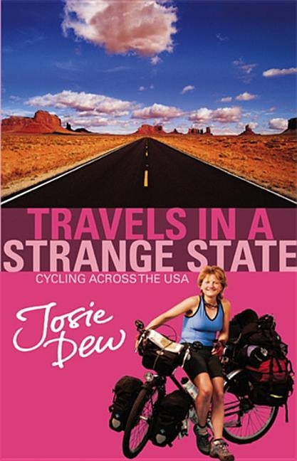 Travels In A Strange State by Dew, Josie