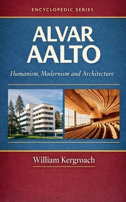 Alvar Aalto by Kergroach, William