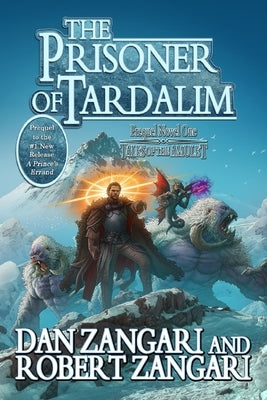 The Prisoner of Tardalim: Prequel Novel One by Zangari, Dan