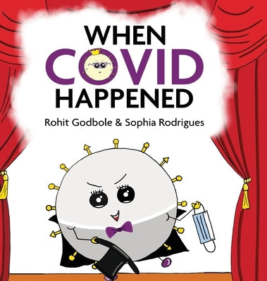 When COVID Happened by Godbole, Rohit