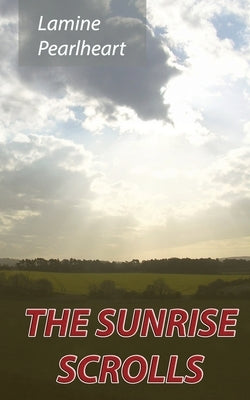 The Sunrise Scrolls by Pearlheart, Lamine