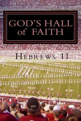 God's Hall of Faith by Petton, Larry