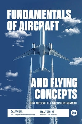 Fundamentals of Aircraft and Flying Concepts by Dr Lal