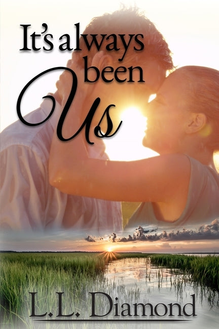 It's Always Been Us by Bowes, Carol S.