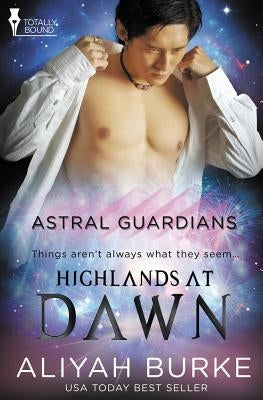 Astral Guardians: Highlands at Dawn by Burke, Aliyah