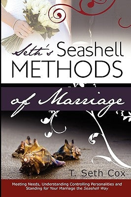 Seth's Seashell Methods of Marriage by Beam, Joe