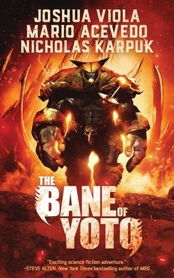 The Bane of Yoto by Viola, Joshua