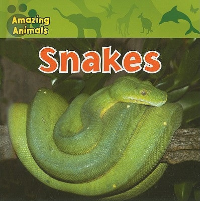 Snakes by Wilsdon, Christina