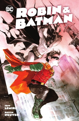 Robin & Batman by Lemire, Jeff