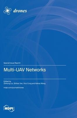 Multi-UAV Networks by Liu, Zhihong
