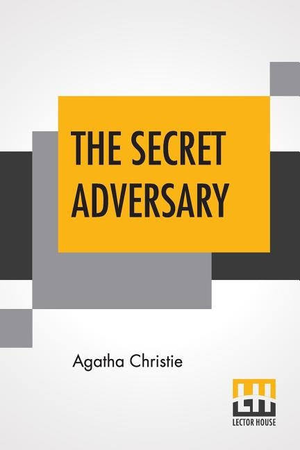 The Secret Adversary by Christie, Agatha
