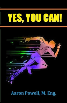 Yes, You Can! by Powell, Aaron