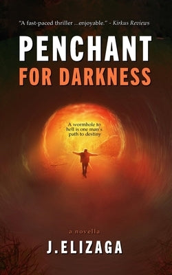 Penchant for Darkness by Elizaga, J.