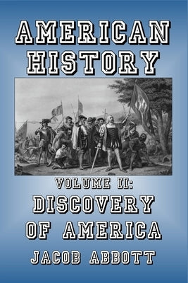 Discovery of America by Abbott, Jacob