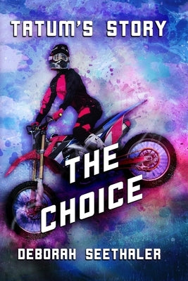 Tatum's Story: The Choice by Johnson, J. Guy