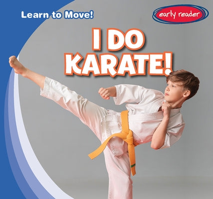 I Do Karate! by Jacobson, Bray