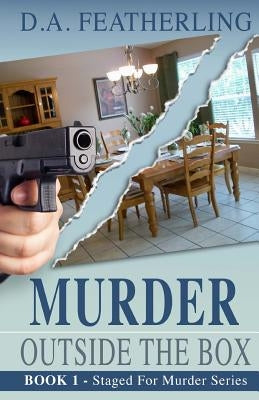 Murder Outside the Box by Featherling, D. A.