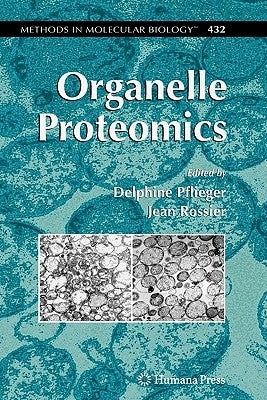 Organelle Proteomics by Pflieger, Delphine