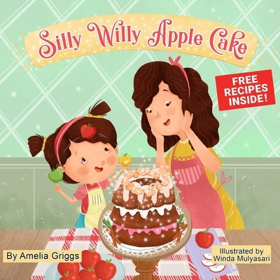 Silly Willy Apple Cake by Mulyasari, Winda
