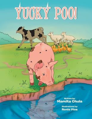 Yucky Poo! by Chula, Mamita
