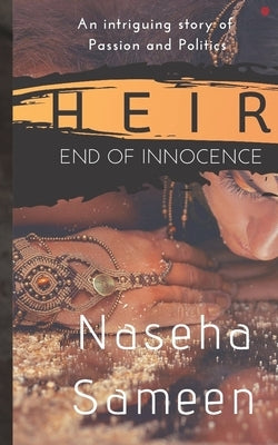 Heir by Sameen, Naseha