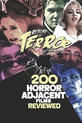 200 Horror-Adjacent Films Reviewed by Hutchison, Steve