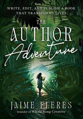 The Author Adventure by Fleres, Jaime
