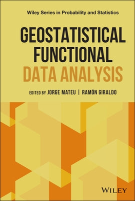 Geostatistical Functional Data Analysis by Mateu, Jorge