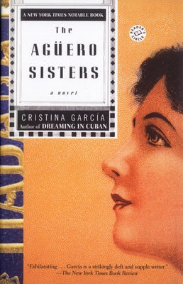 The Aguero Sisters by Garc?, Cristina