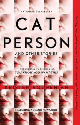 Cat Person and Other Stories by Roupenian, Kristen