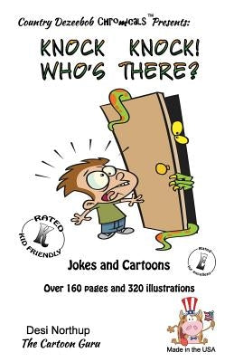 Knock Knock ! -- Who's There ? -- Jokes and Cartoons: in Black + White by Northup, Desi