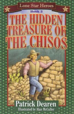 The Hidden Treasure of the Chisos by Dearen, Patrick