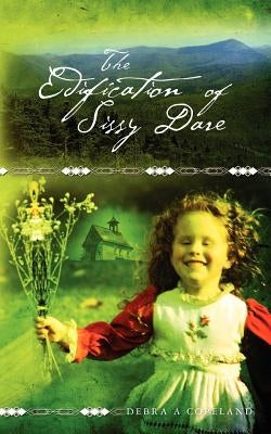 The Edification of Sissy Dare by Copeland, Debra A.