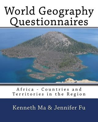 World Geography Questionnaires: Africa - Countries and Territories in the Region by Fu, Jennifer