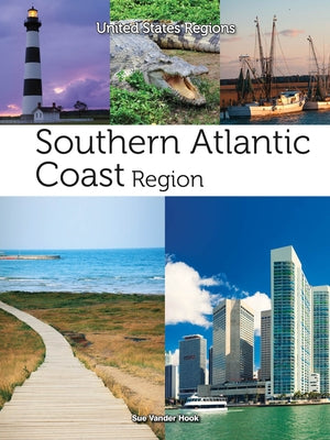 Southern Atlantic Coast Region by Hook, Sue Vander