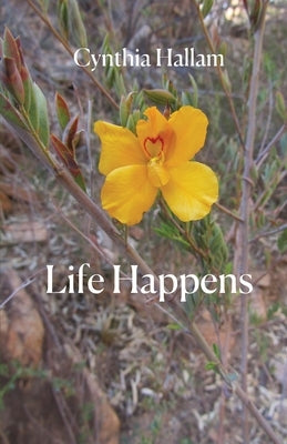 Life Happens by Hallam, Cynthia