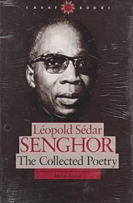 The Collected Poetry by Senghor, Leopold Sedar