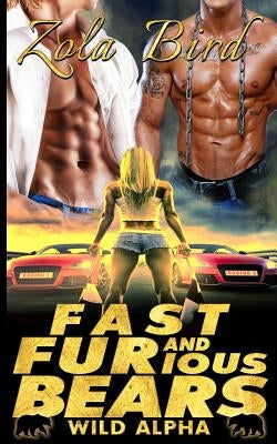 Fast & FURious Bears: (BWWM) Paranormal BBW Bear Shifter Romance Standalone by Press, Bbw Shifter