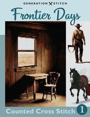 Frontier Days Counted Cross Stitch Patterns by Needlebrook, Cora