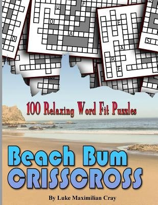 Beach Bum CrissCross by Cray, Luke Maximilian