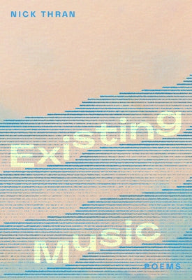 Existing Music by Thran, Nick