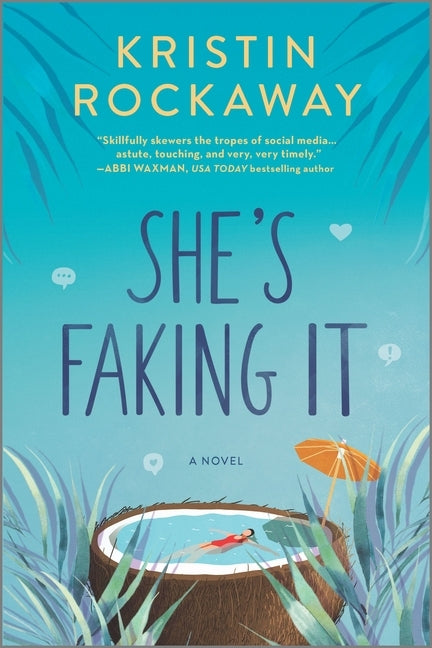 She's Faking It (Original) by Rockaway, Kristin