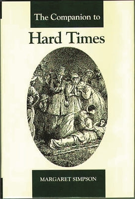 The Companion to Hard Times by Simpson, Margaret
