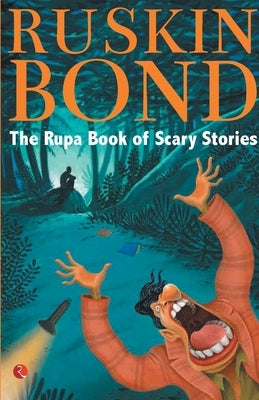 The Rupa Book of Scary Stories by Bond, Ruskin