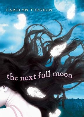 The Next Full Moon by Turgeon, Carolyn