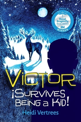 Victor Survives Being a Kid by Vertrees, Heidi