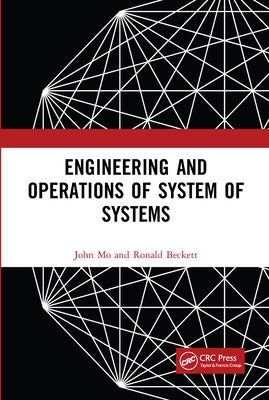 Engineering and Operations of System of Systems by Mo, John