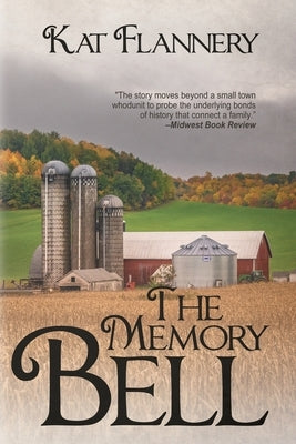 The Memory Bell by Flannery, Kat