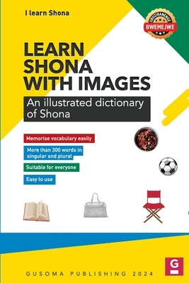 Learn Shona with Images: illustrated dictionary of Shona by Sekundane, Munga